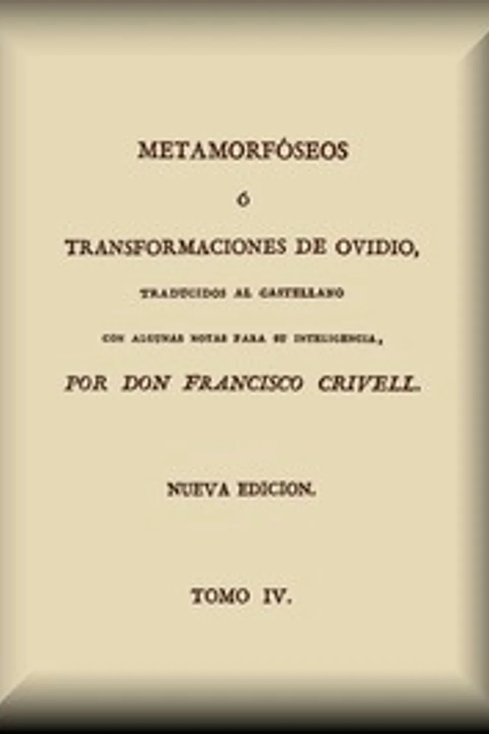 Metamorfóseos o Transformaciones (4 de 4), Ovid