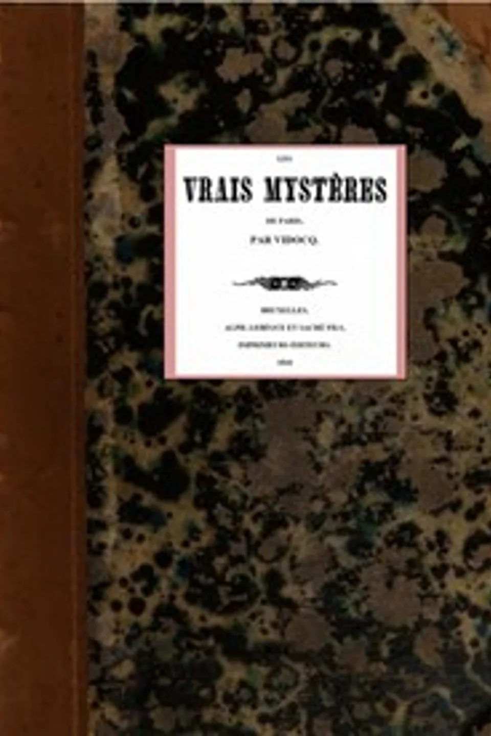 Les vrais mystères de Paris, Eugène François Vidocq