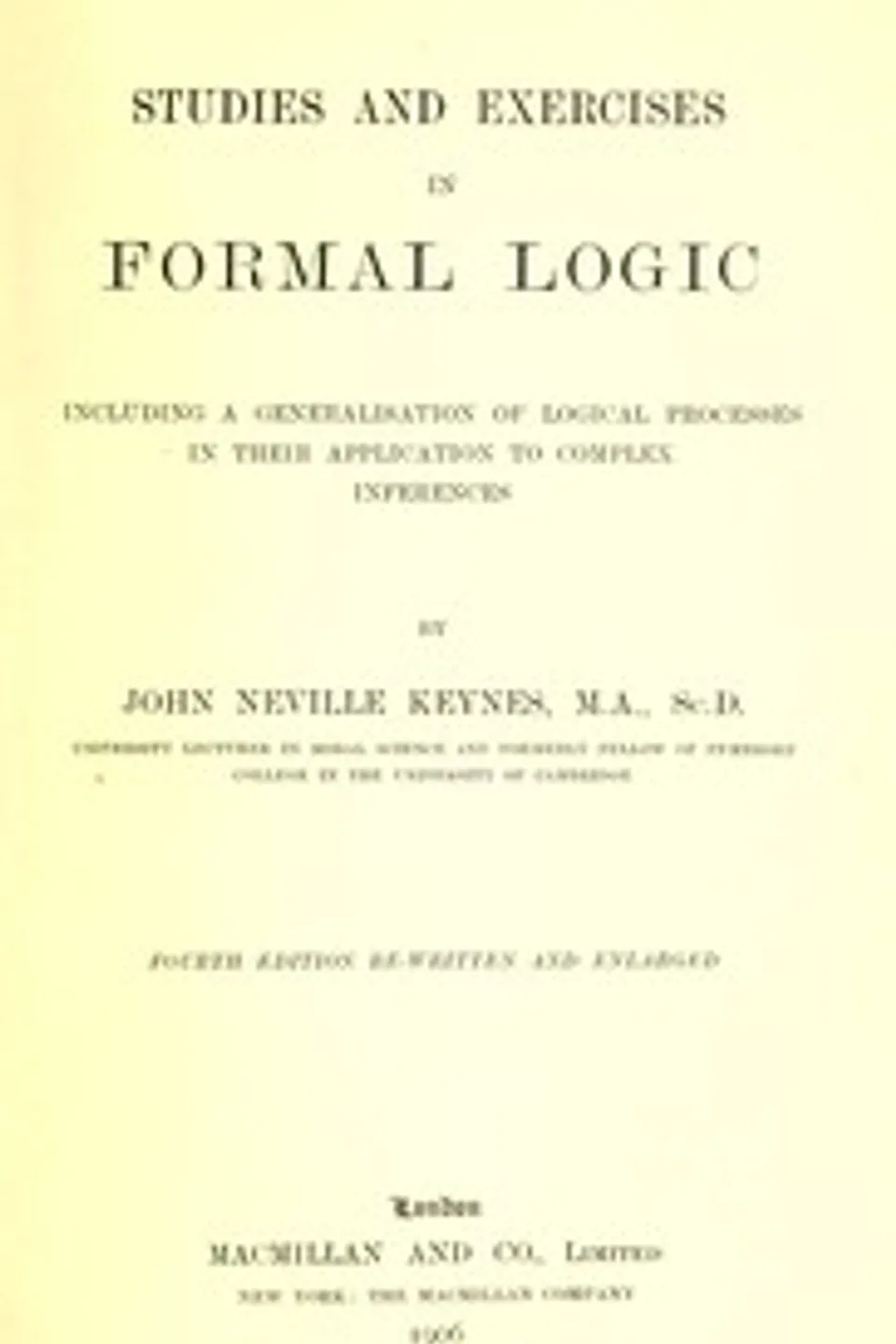 Studies and Exercises in Formal Logic, John Neville Keynes