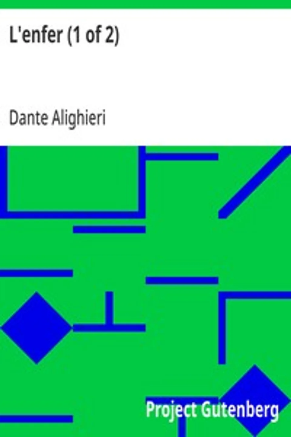 L'enfer (1 of 2): La Divine Comédie - Traduit par Rivarol, Dante Alighieri