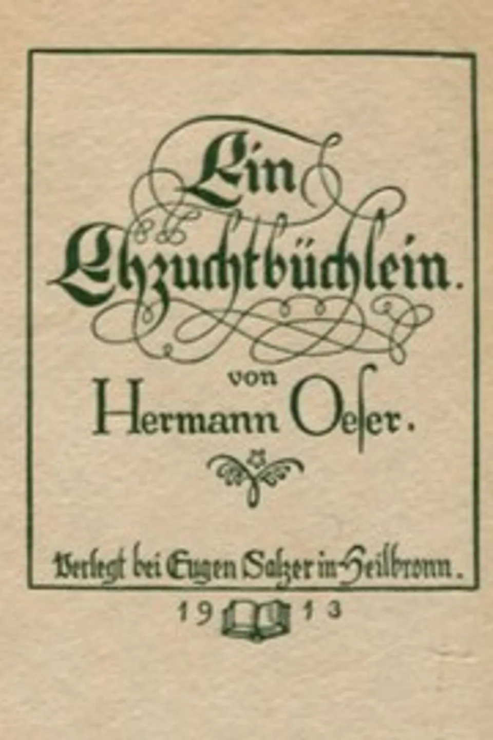 Ein Ehzuchtbüchlein, Hermann Oeser
