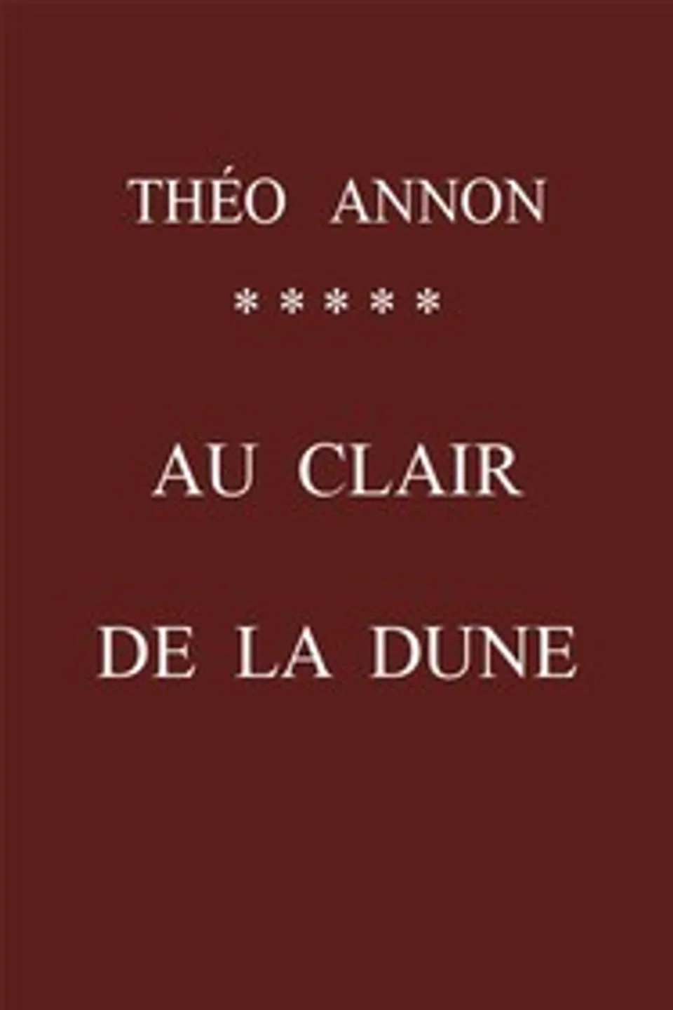 Au clair de la dune, Théodore Hannon