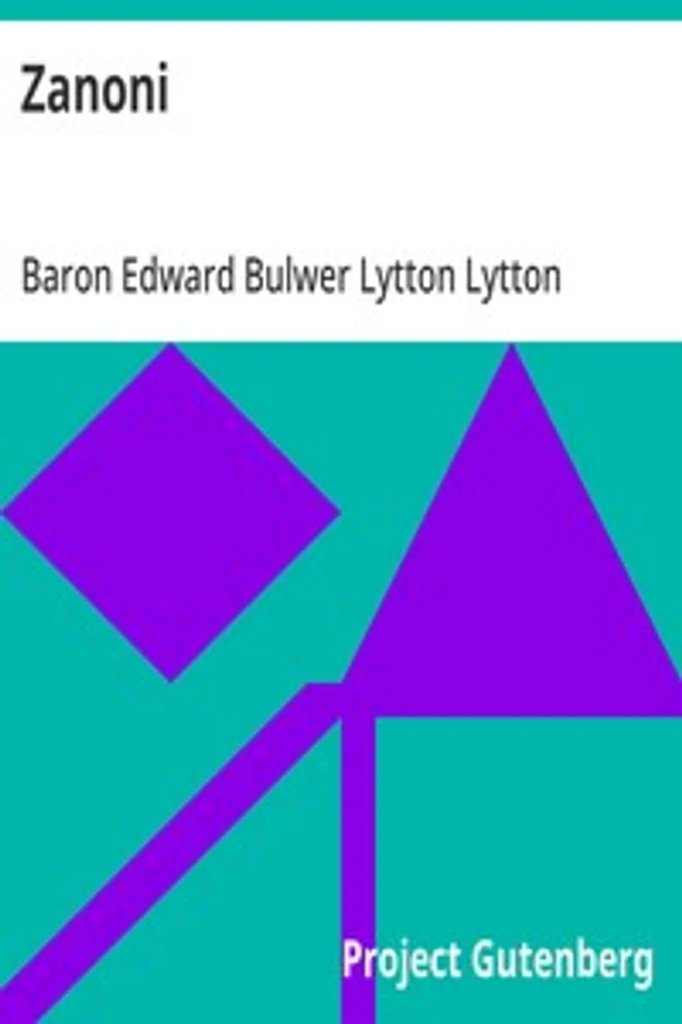 Zanoni, Edward Bulwer Lytton