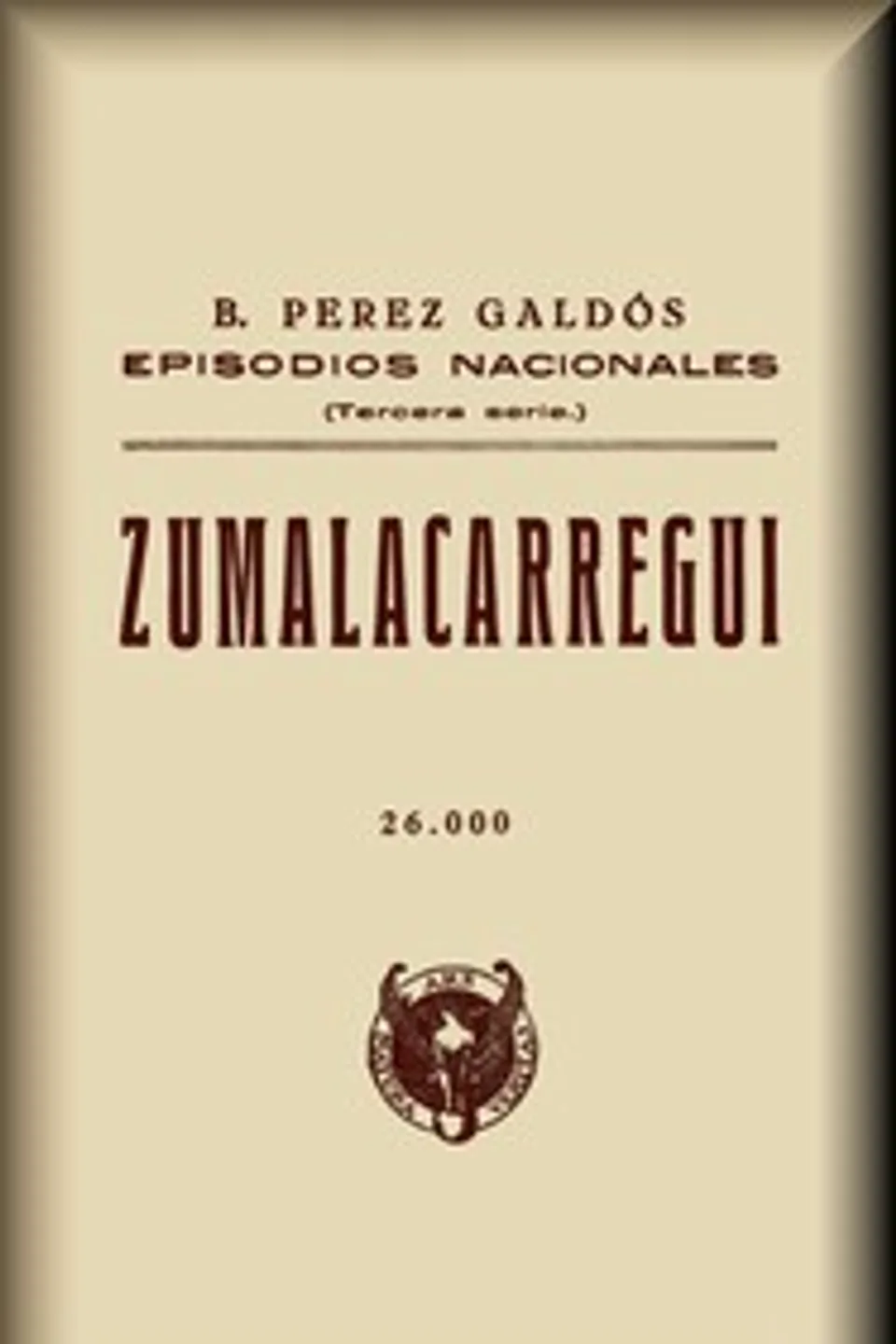Zumalacárregui, Benito Pérez Galdós