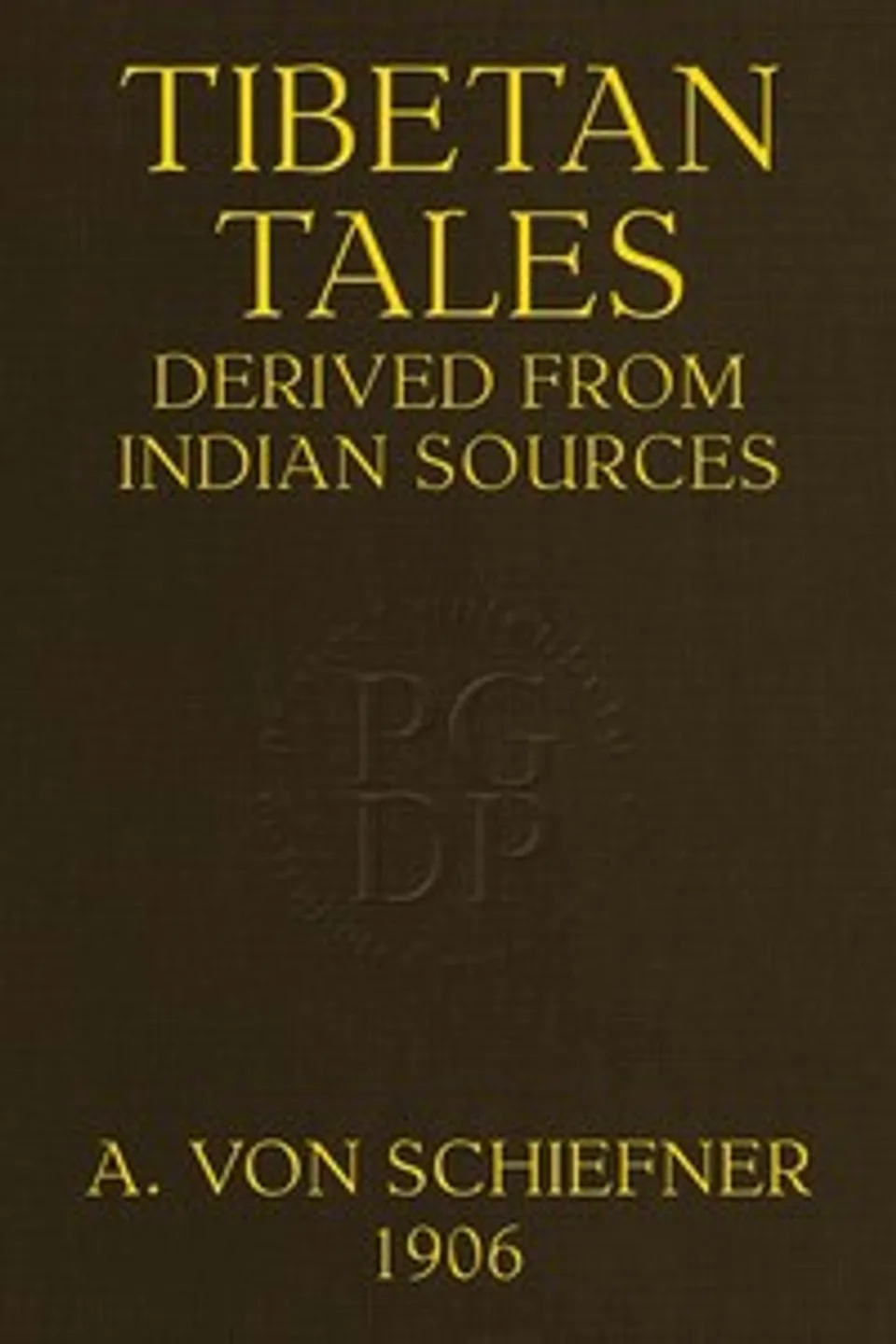 Tibetan Tales, Derived from Indian Sources