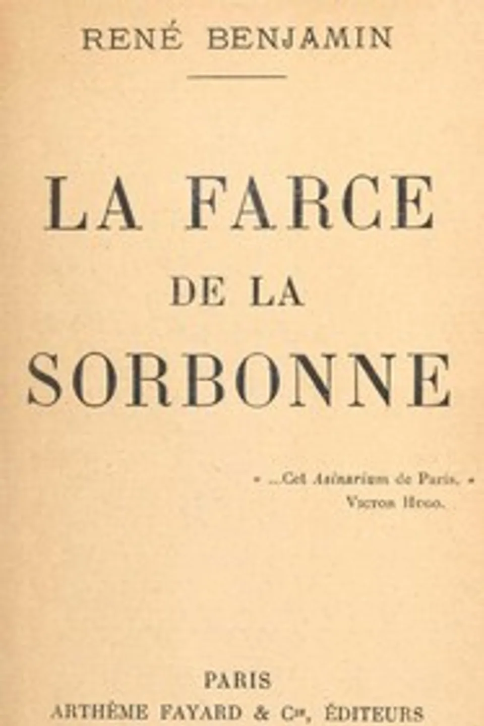 La farce de la Sorbonne, René Benjamin