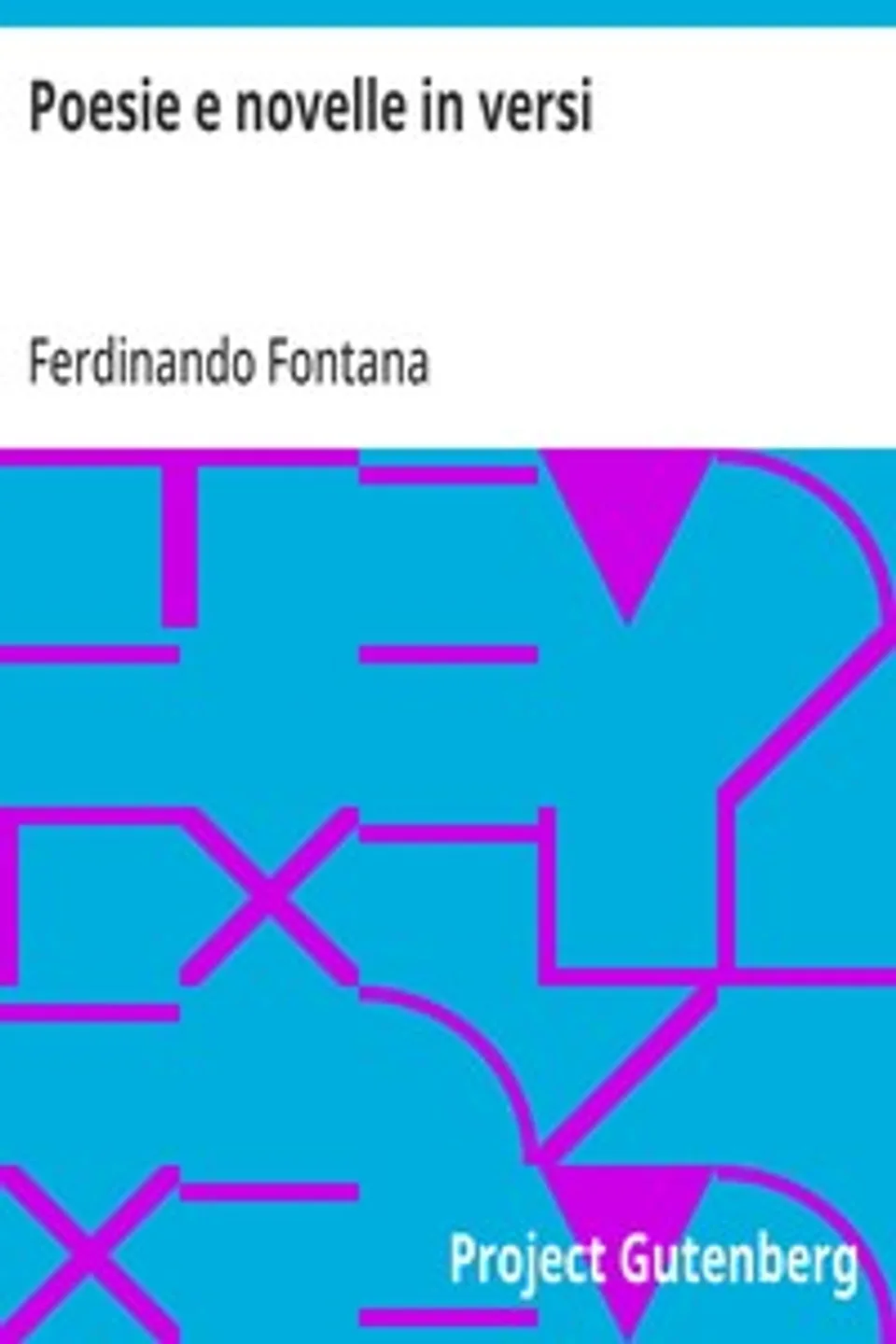 Poesie e novelle in versi, Ferdinando Fontana