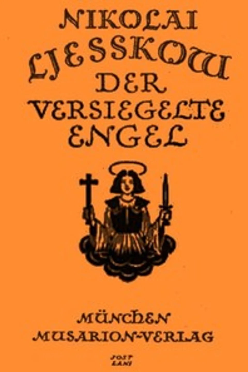 Der versiegelte Engel, und andere Geschichten, N. S. (Nikolai Semenovich) Leskov