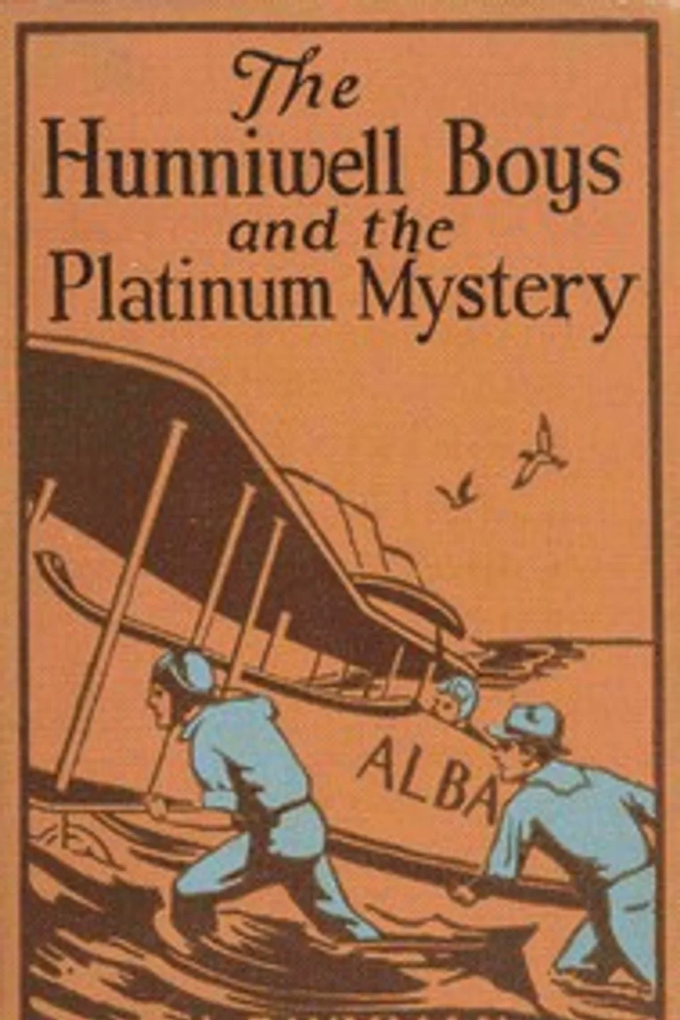 The Hunniwell boys and the platinum mystery, L. P. (Levi Parker) Wyman