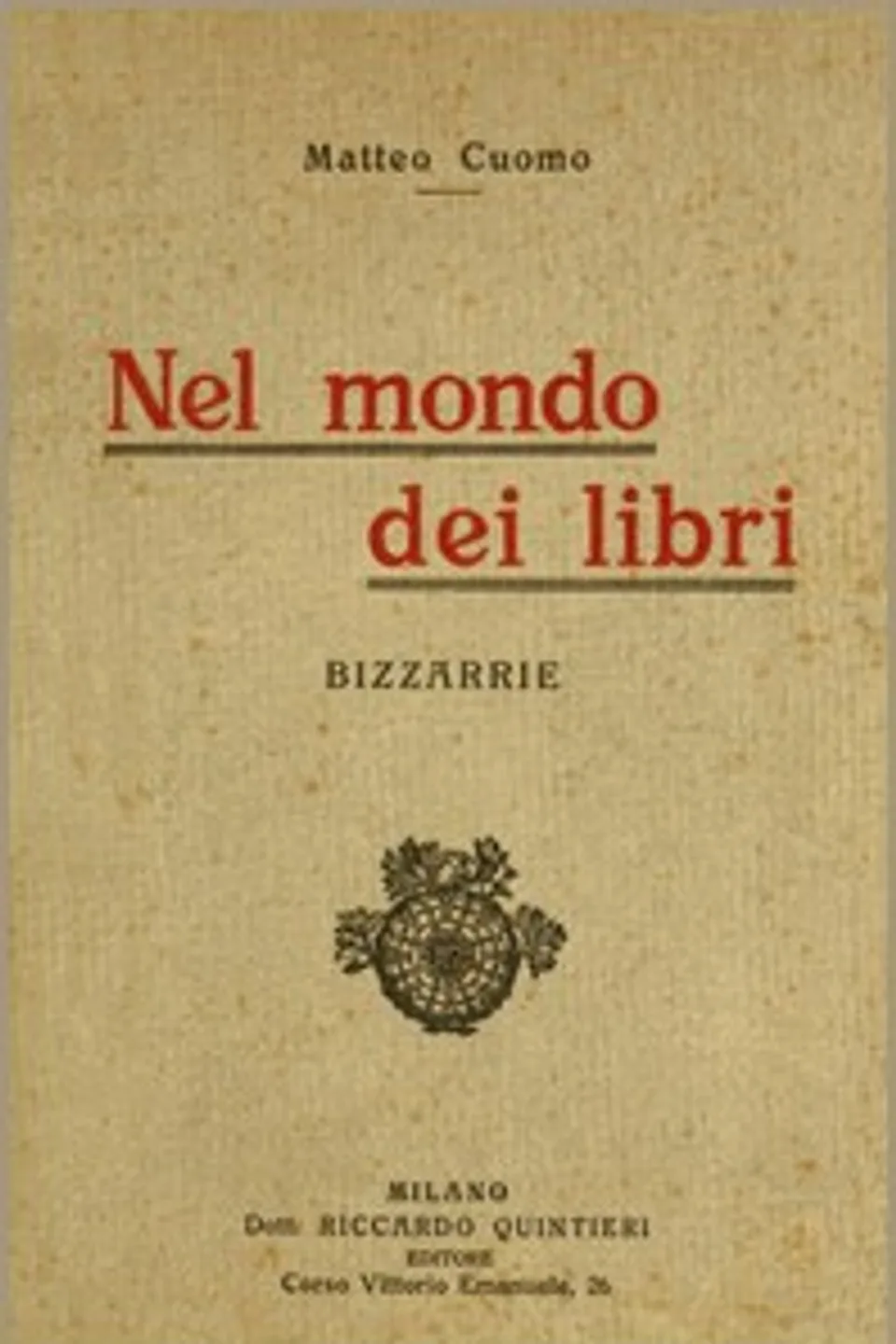 Nel mondo dei libri: bizzarrie, Matteo Cuomo