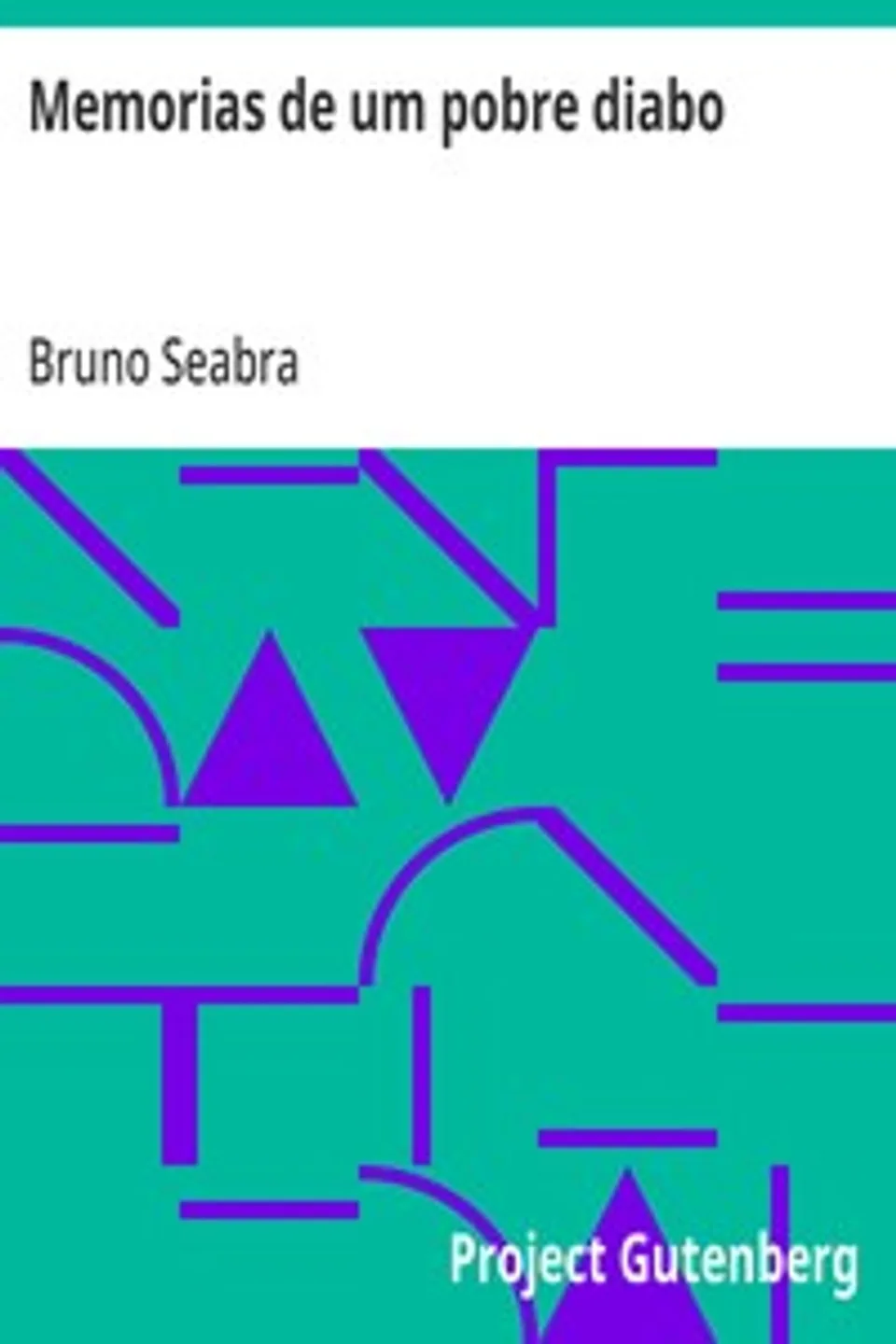 Memorias de um pobre diabo, Bruno Seabra