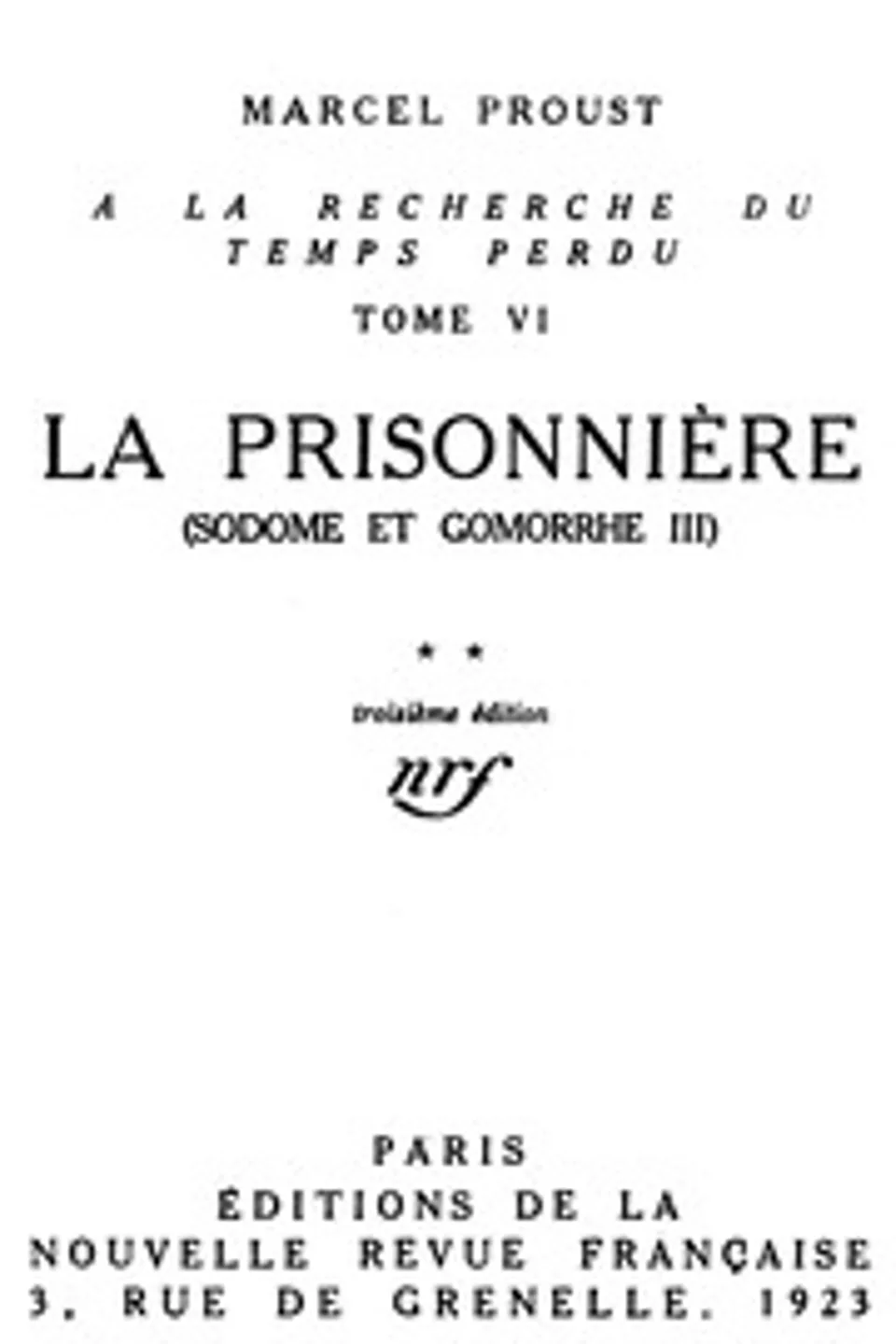 La Prisonnière (Sodome et Gomorrhe III), Marcel Proust