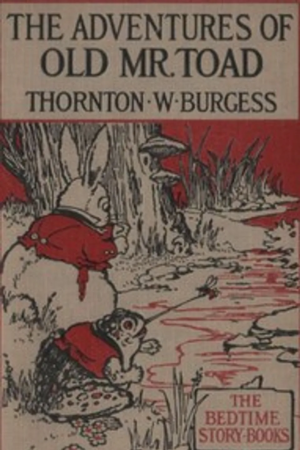 The Adventures of Old Mr. Toad, Thornton W. (Thornton Waldo) Burgess