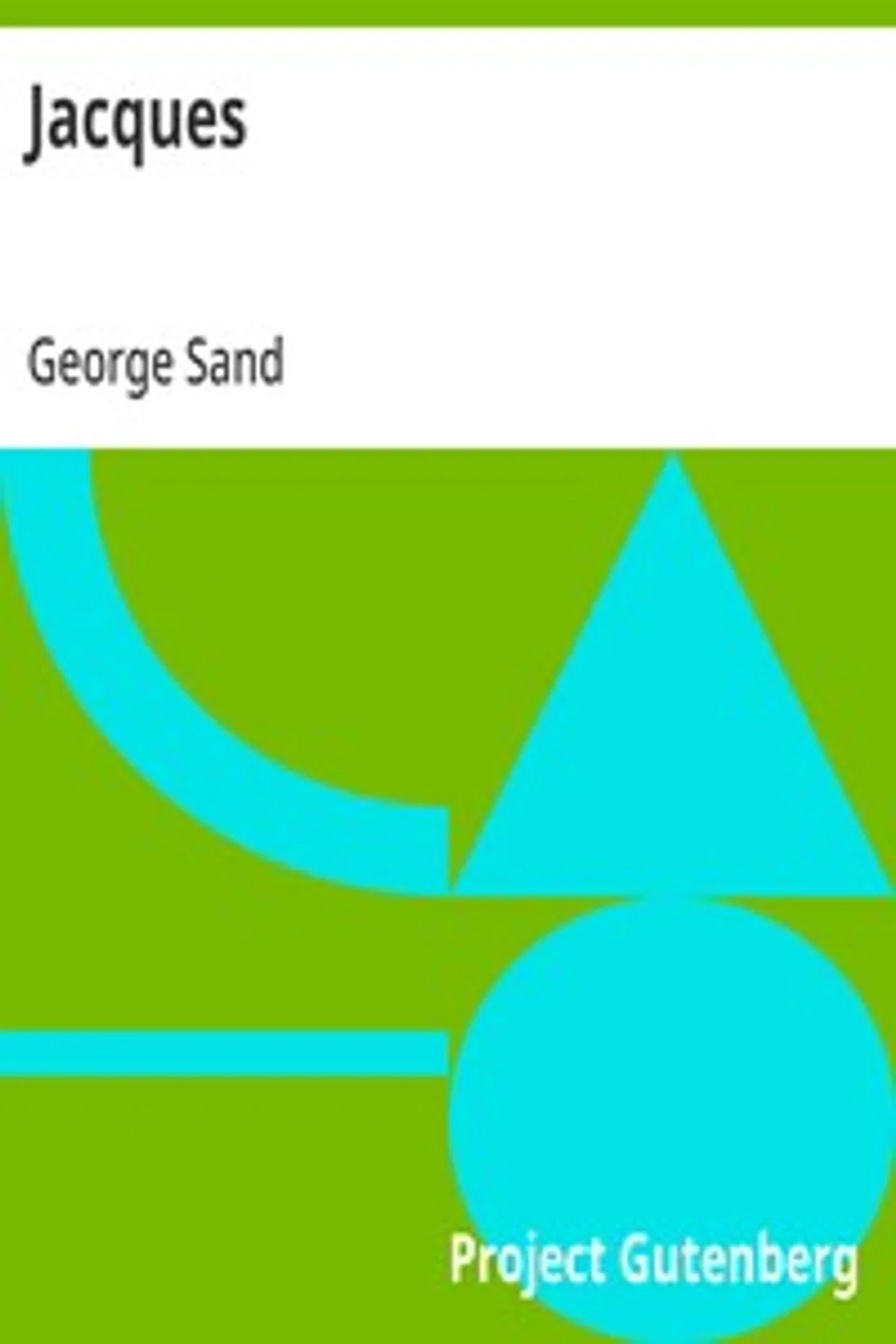 Jacques, George Sand