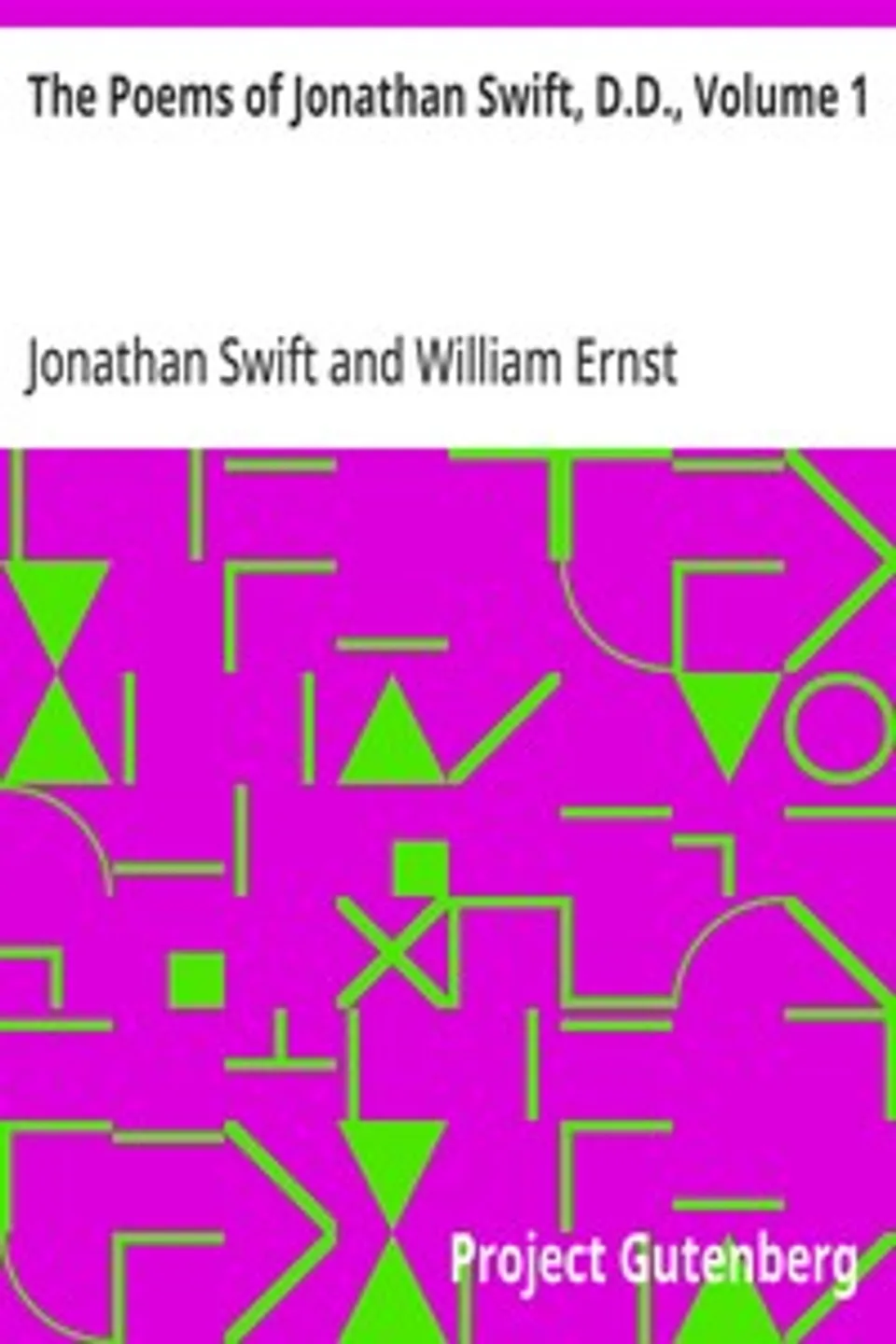 The Poems of Jonathan Swift, D.D., Volume 1, Jonathan Swift