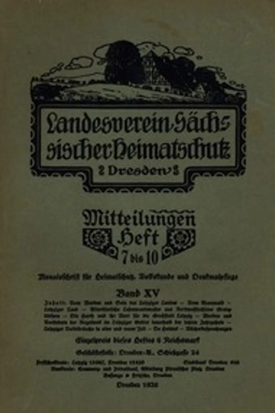 Landesverein Sächsischer Heimatschutz — Mitteilungen Band XV, Heft 7–10 : $b Monatsschrift für Heimatschutz, Volkskunde und Denkmalpflege
