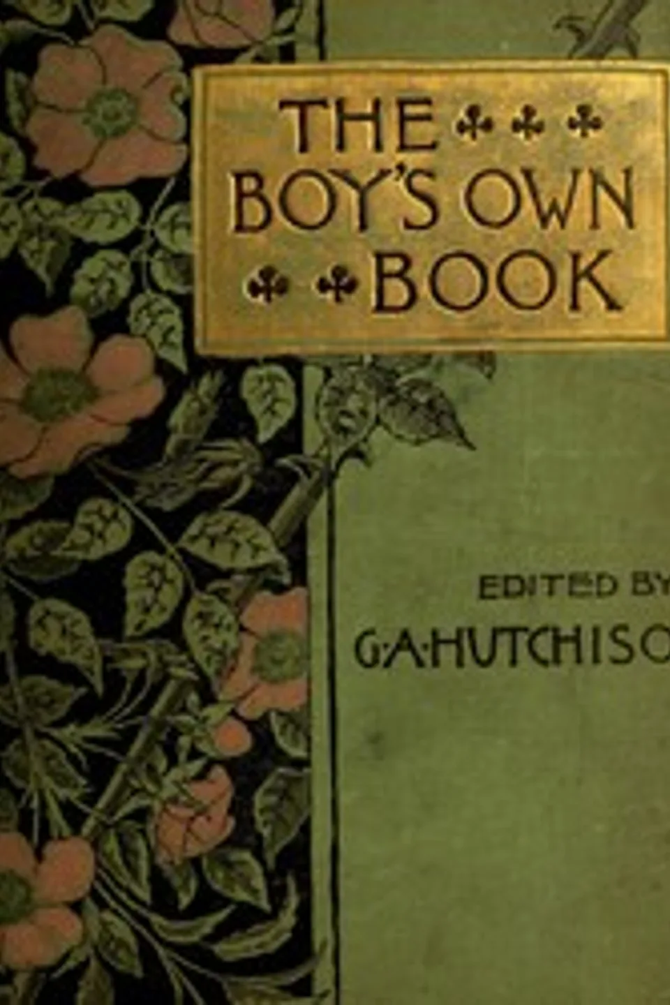 The Boy's Own Book of Indoor Games and Recreations: A Popular Encyclopædia for Boys, Gordon Stables