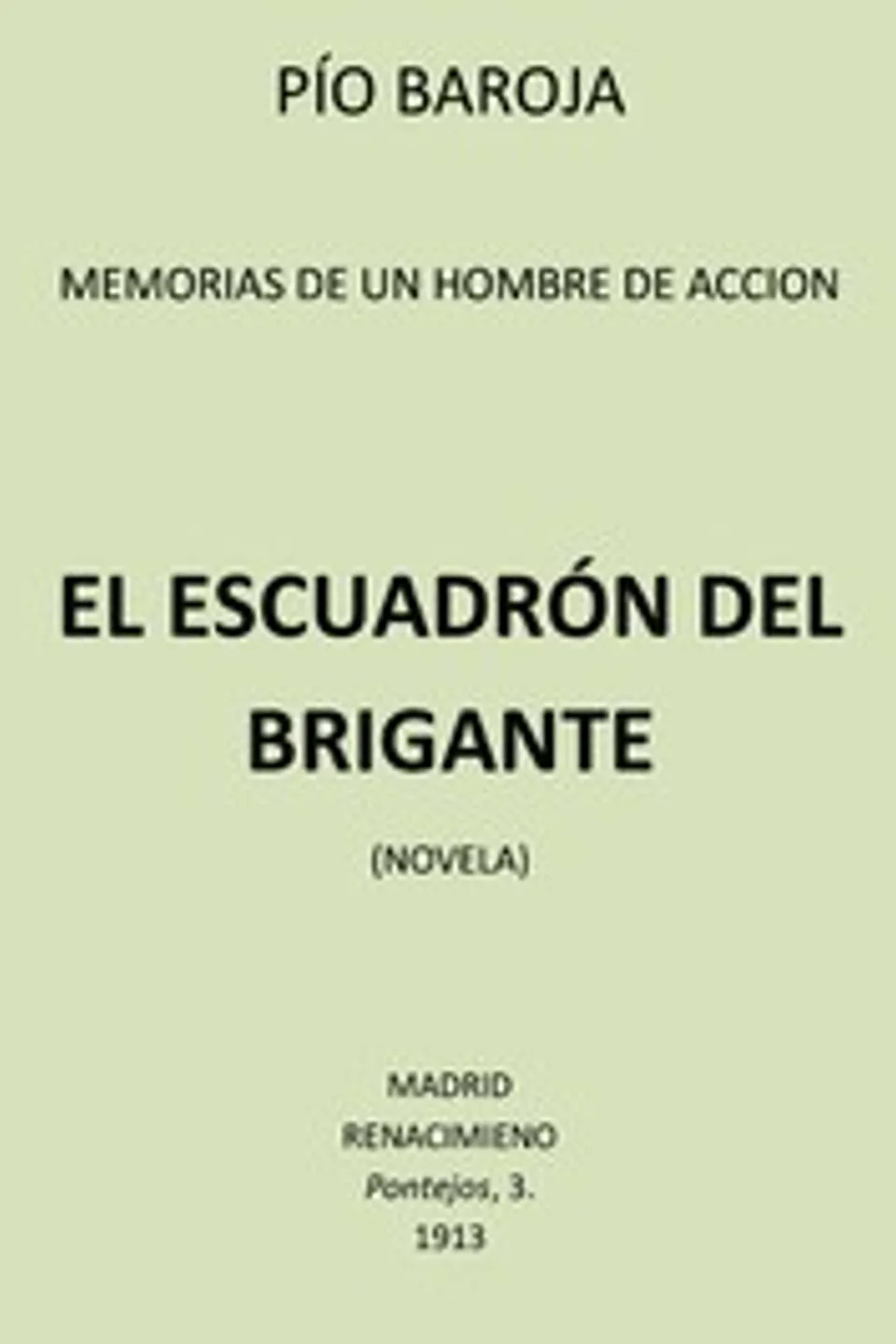 El Escuadrón del Brigante, Pío Baroja