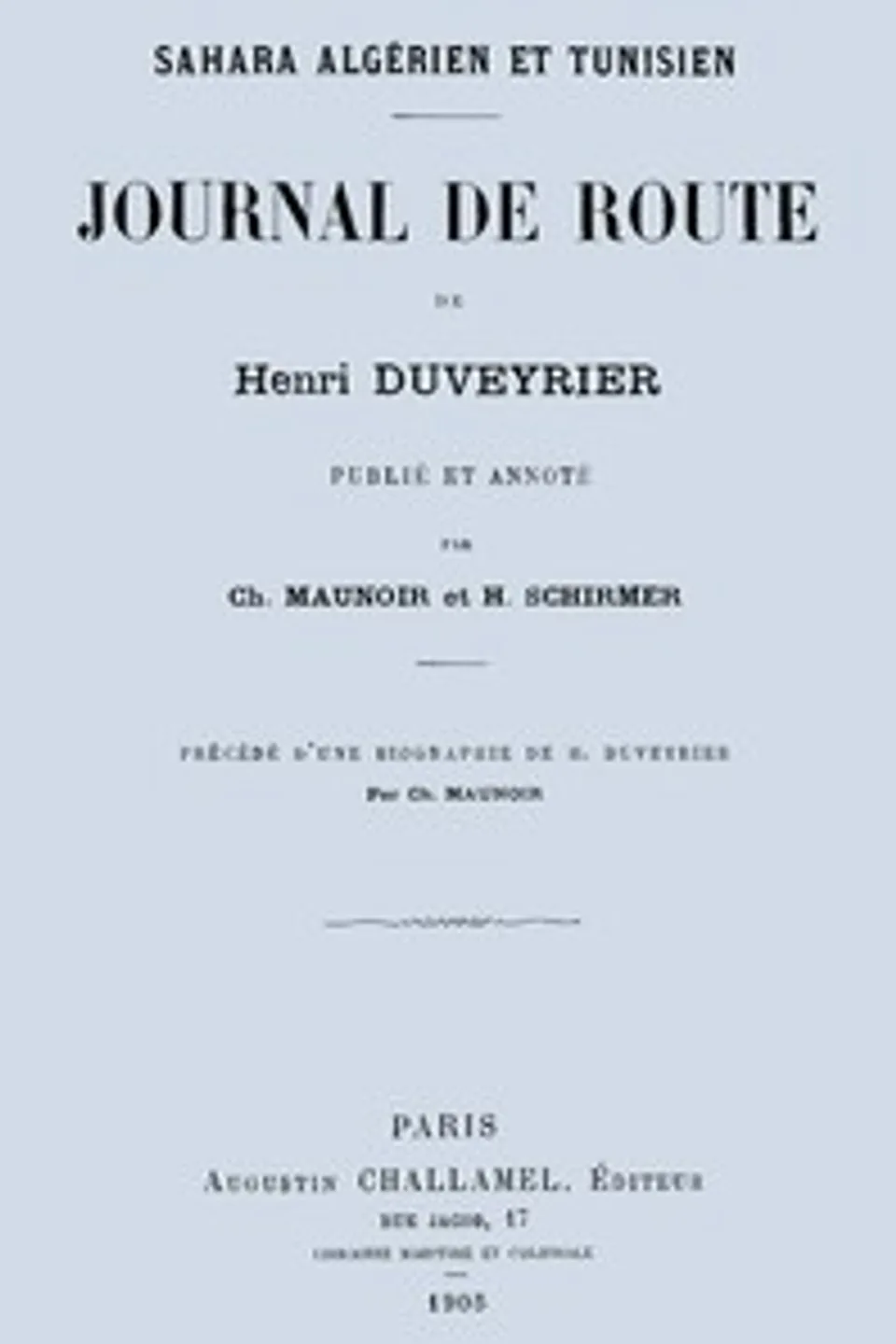 Journal de route de Henri Duveyrier, Henri Duveyrier