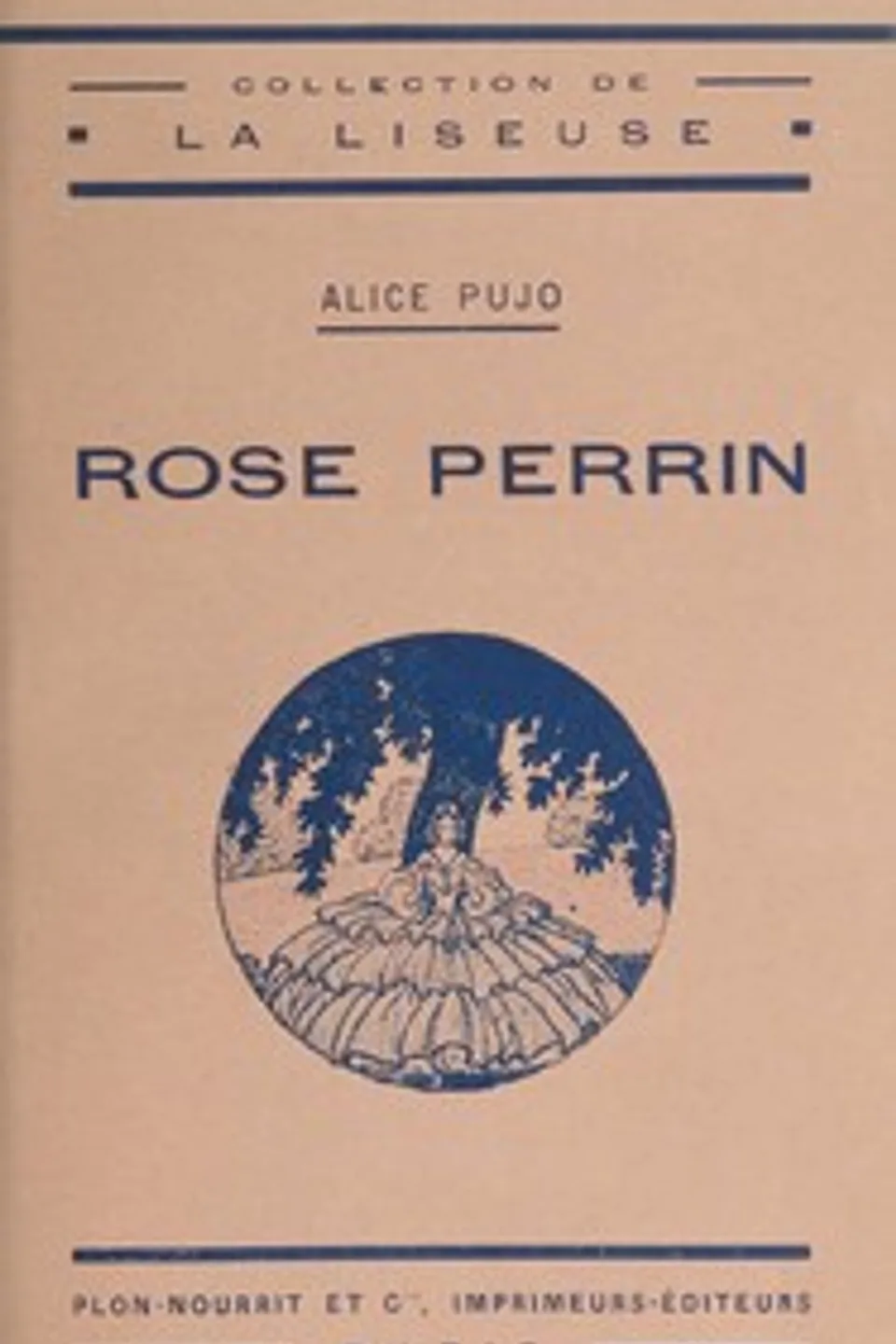 Rose Perrin : $b roman, Alice Pujo