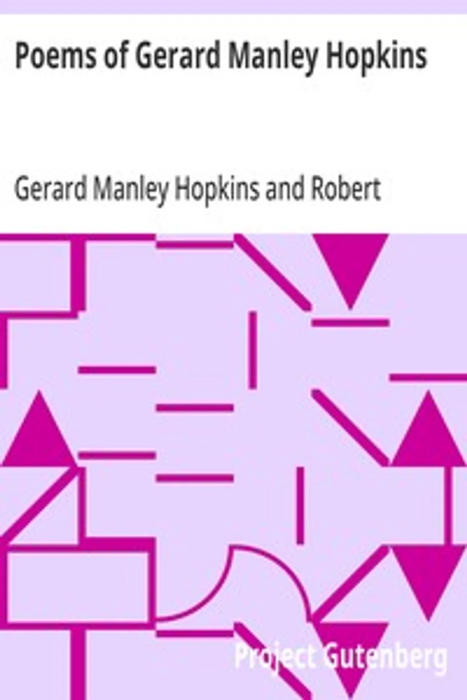 Poems of Gerard Manley Hopkins: Now First Published, Gerard Manley Hopkins