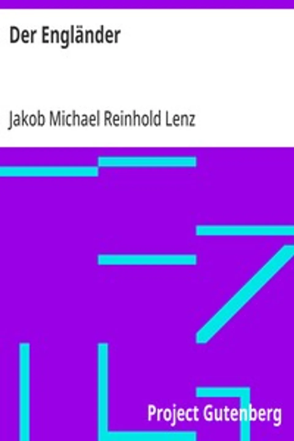 Der Engländer, Jakob Michael Reinhold Lenz