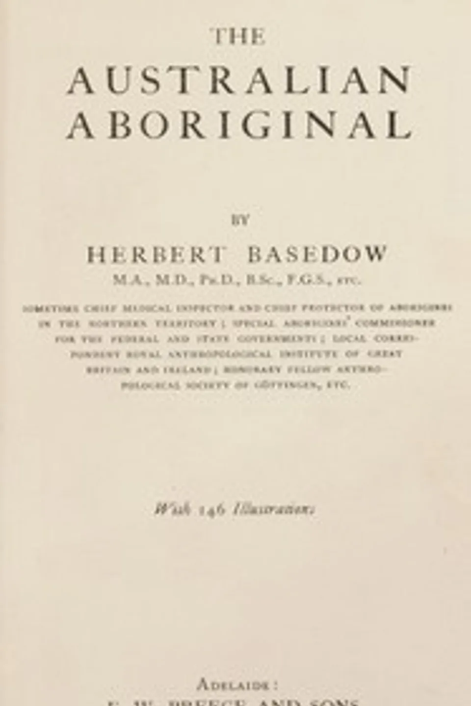 The Australian aboriginal, Herbert Basedow