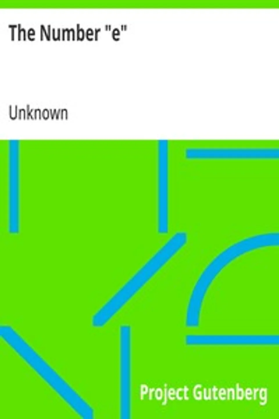 The Number "e", Unknown