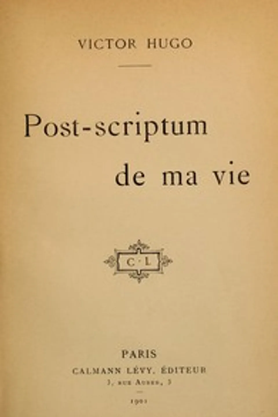 Post-scriptum de ma vie, Victor Hugo