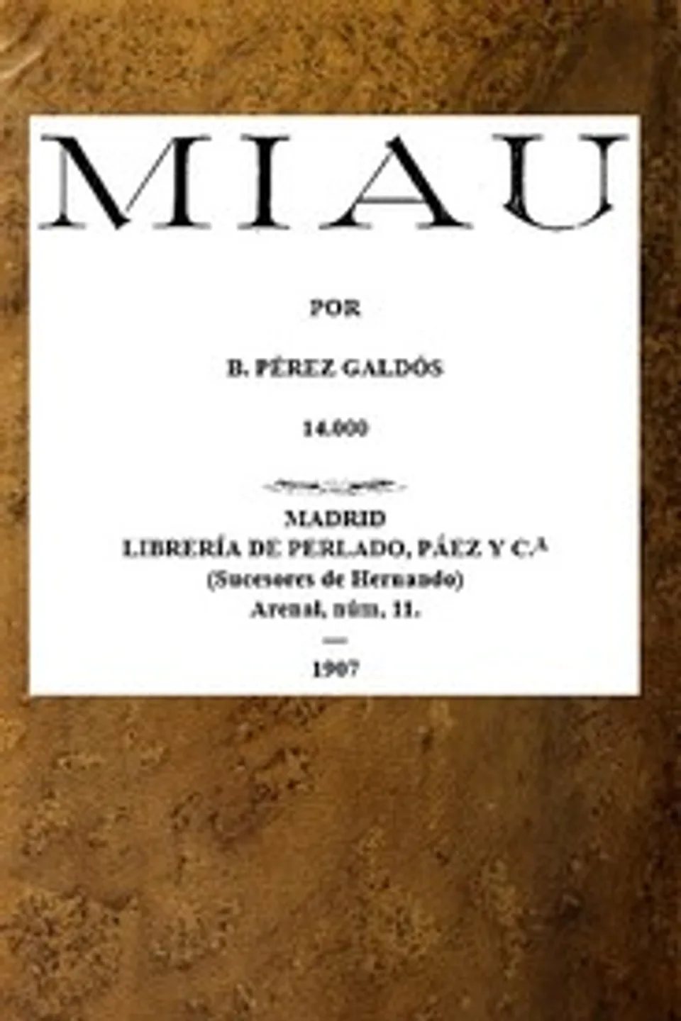 Miau, Benito Pérez Galdós