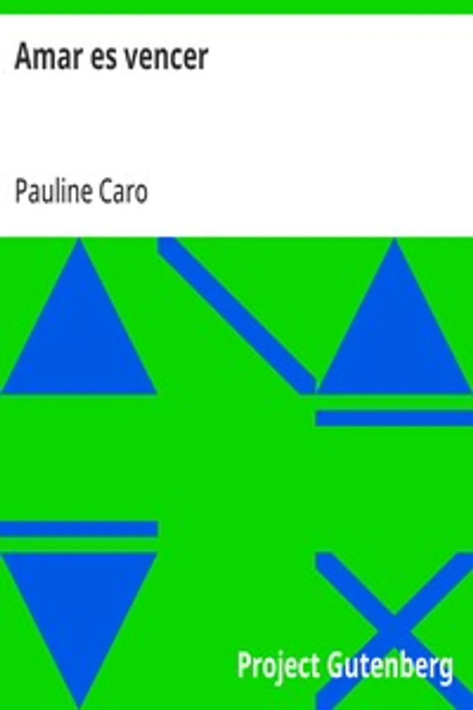 Amar es vencer, Pauline Caro