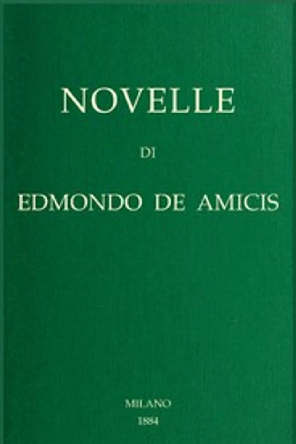 Novelle, Edmondo De Amicis