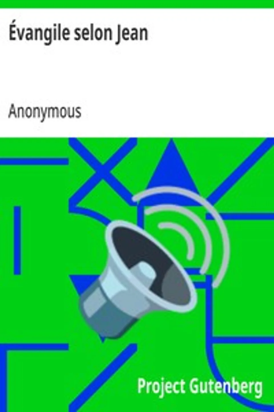 Évangile selon Jean, Anonymous