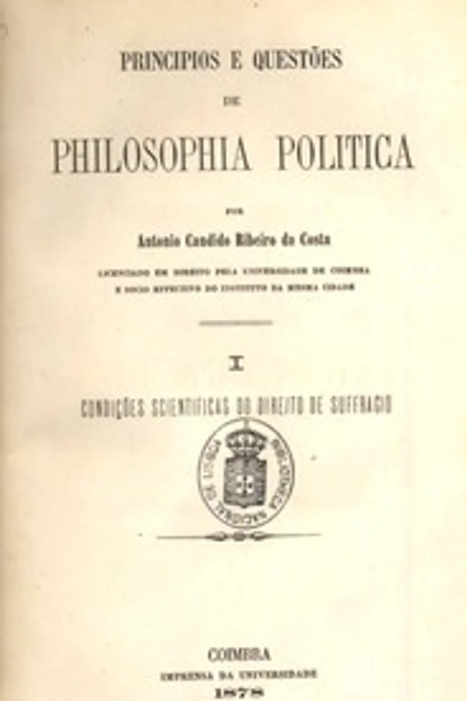 Principios e questões de philosophia politica (Vol. 1 of 2), António Cândido