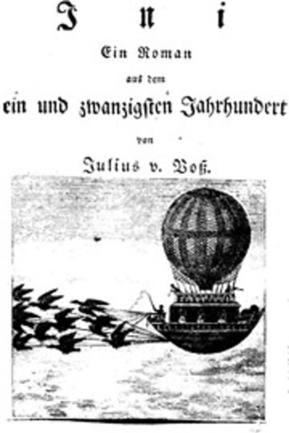 Ini: Ein Roman aus dem ein und zwanzigsten Jahrhundert, Julius von Voss