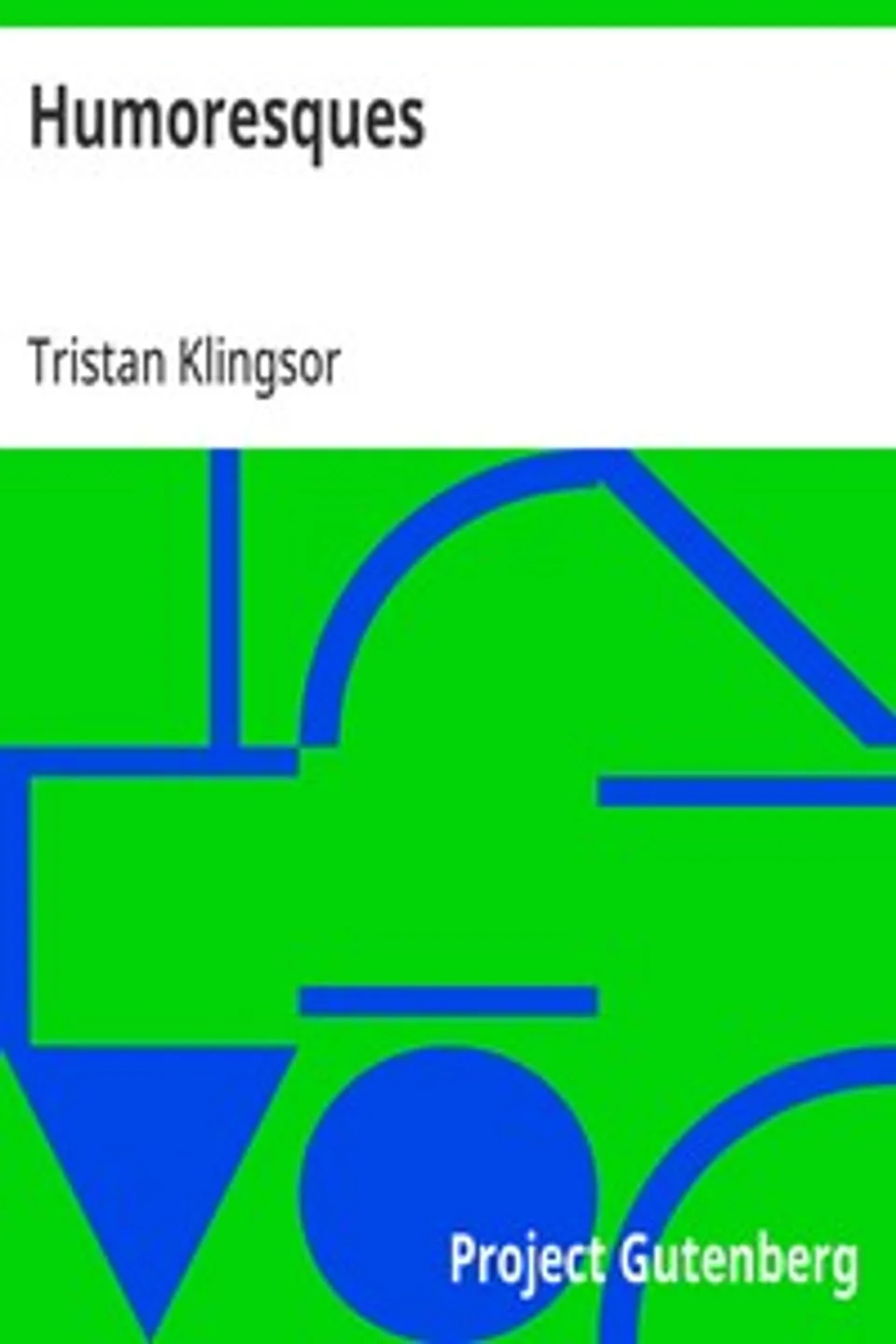 Humoresques, Tristan Klingsor