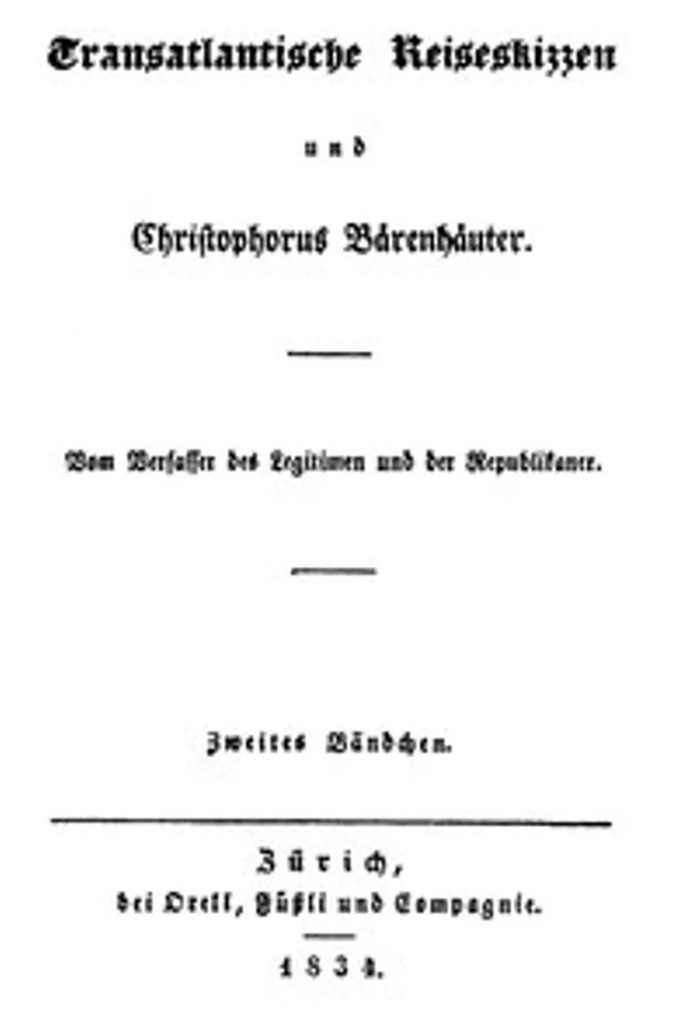 Transatlantische Reiseskizzen und Christophorus Bärenhäuter. Zweites Bändchen., Charles Sealsfield