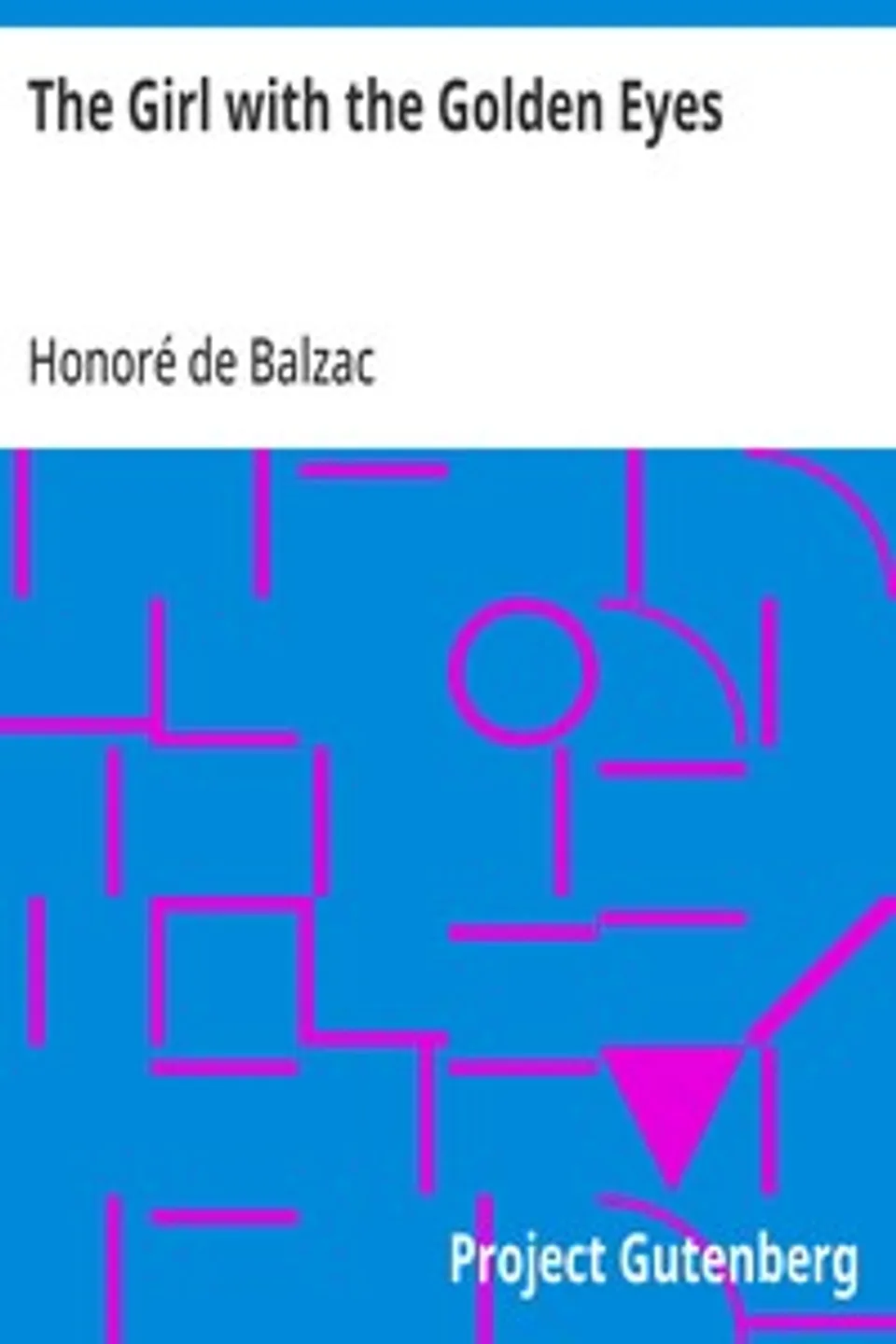 The Girl with the Golden Eyes, Honoré de Balzac