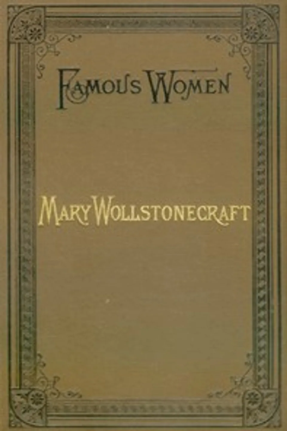 Mary Wollstonecraft, Elizabeth Robins Pennell