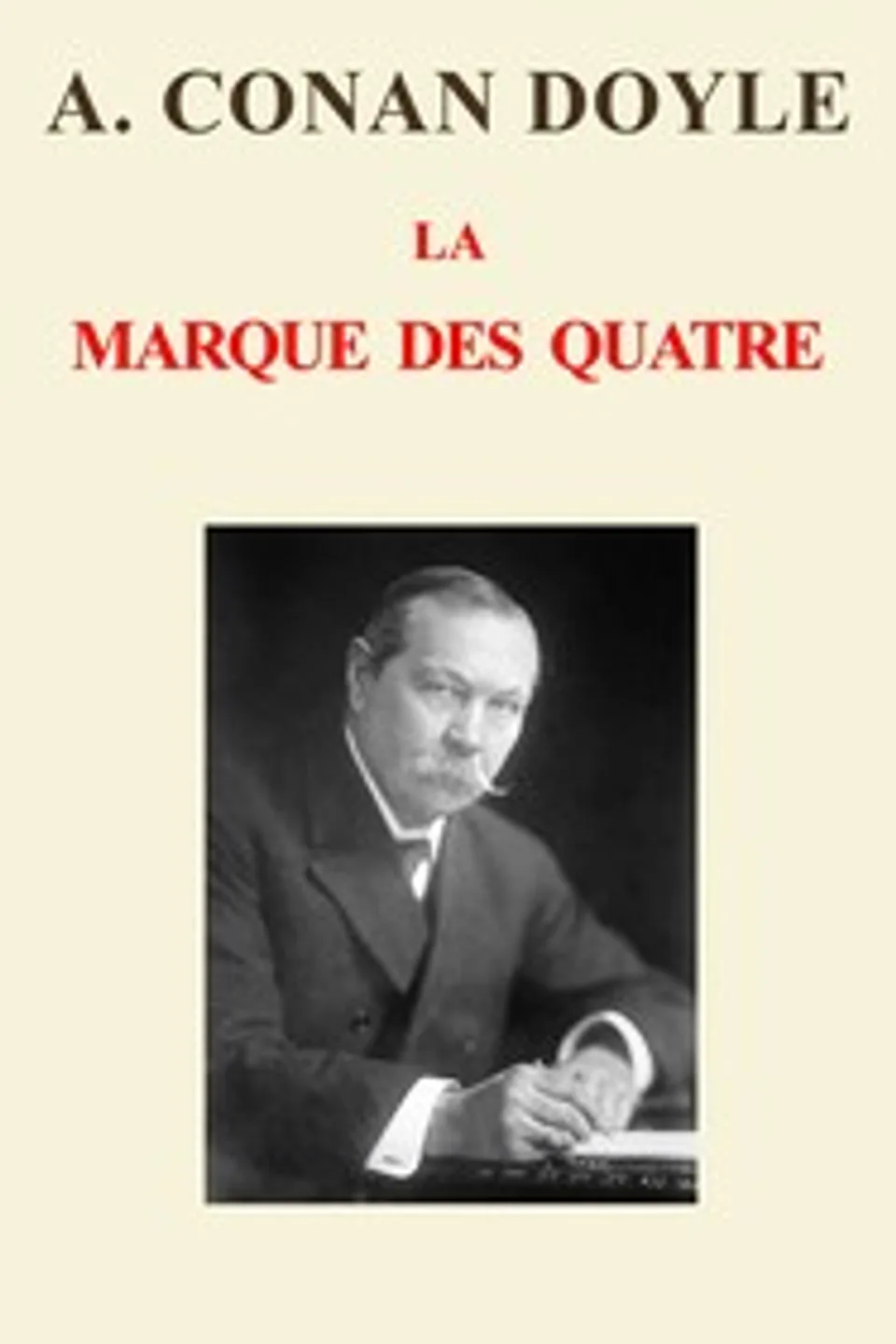 La marque des quatre, Arthur Conan Doyle