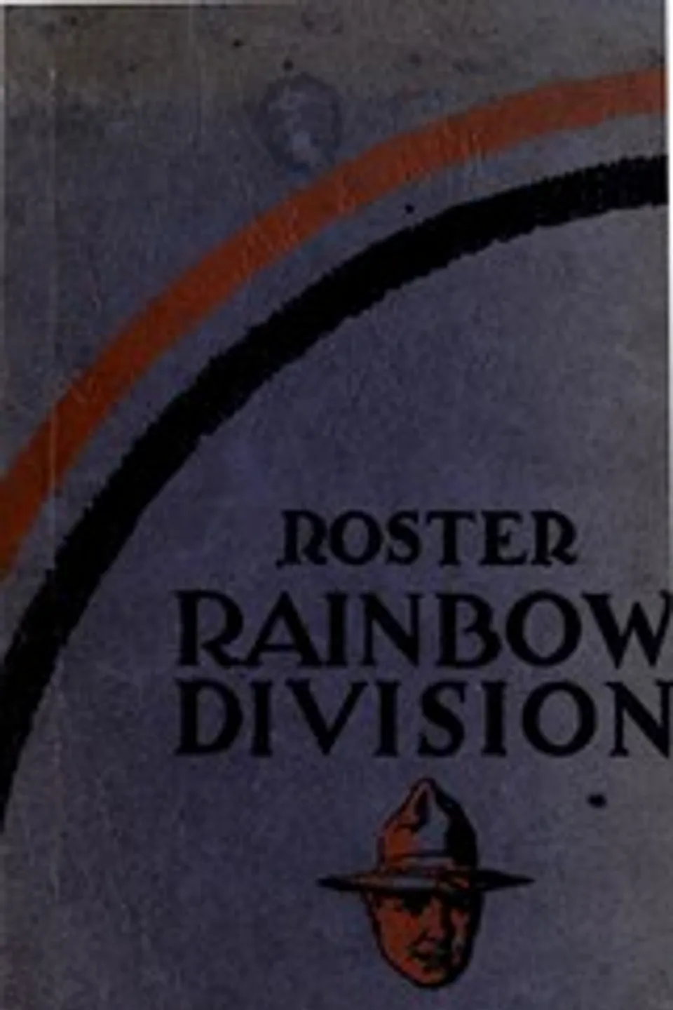 Roster of the Rainbow division (Forty-Second) Major General Wm. A. Mann commanding, Harold Stanley Johnson