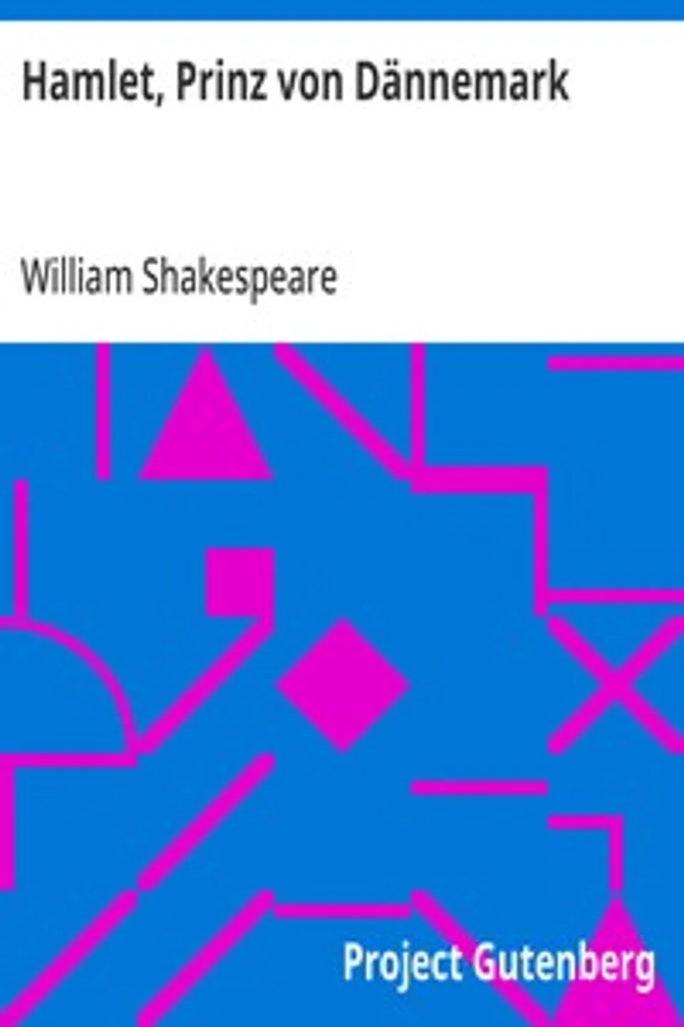 Hamlet, Prinz von Dännemark, William Shakespeare