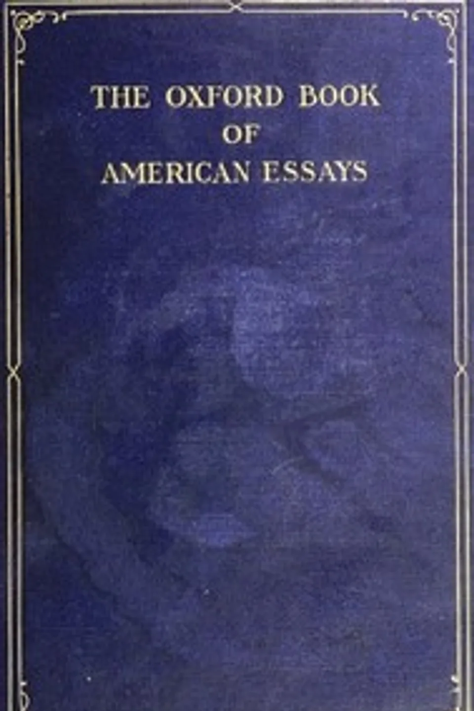 The Oxford Book of American Essays