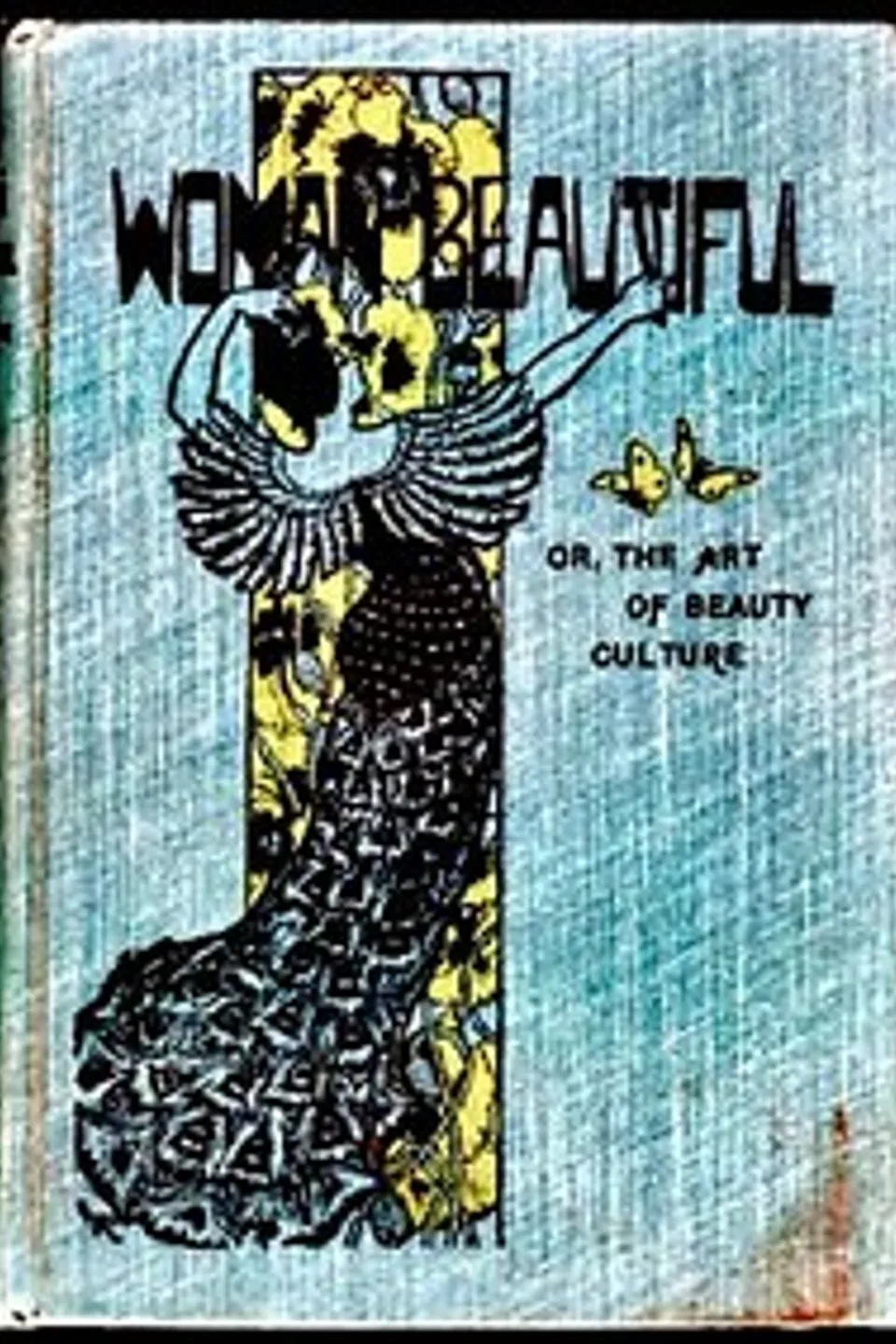 The Woman Beautiful; or, The Art of Beauty Culture, Helen Follett Jameson
