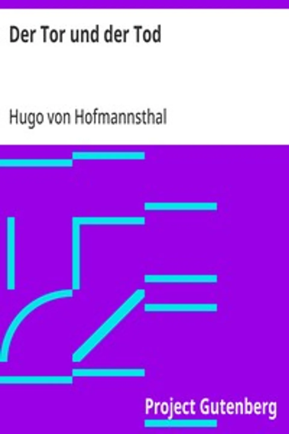 Der Tor und der Tod, Hugo von Hofmannsthal