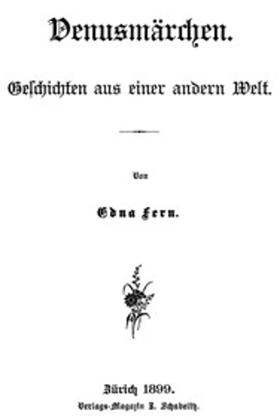 Venusmärchen: Geschichten aus einer andern Welt, Edna Fern