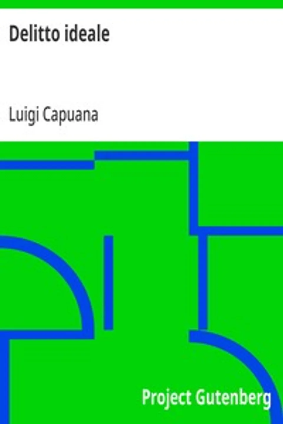 Delitto ideale, Luigi Capuana