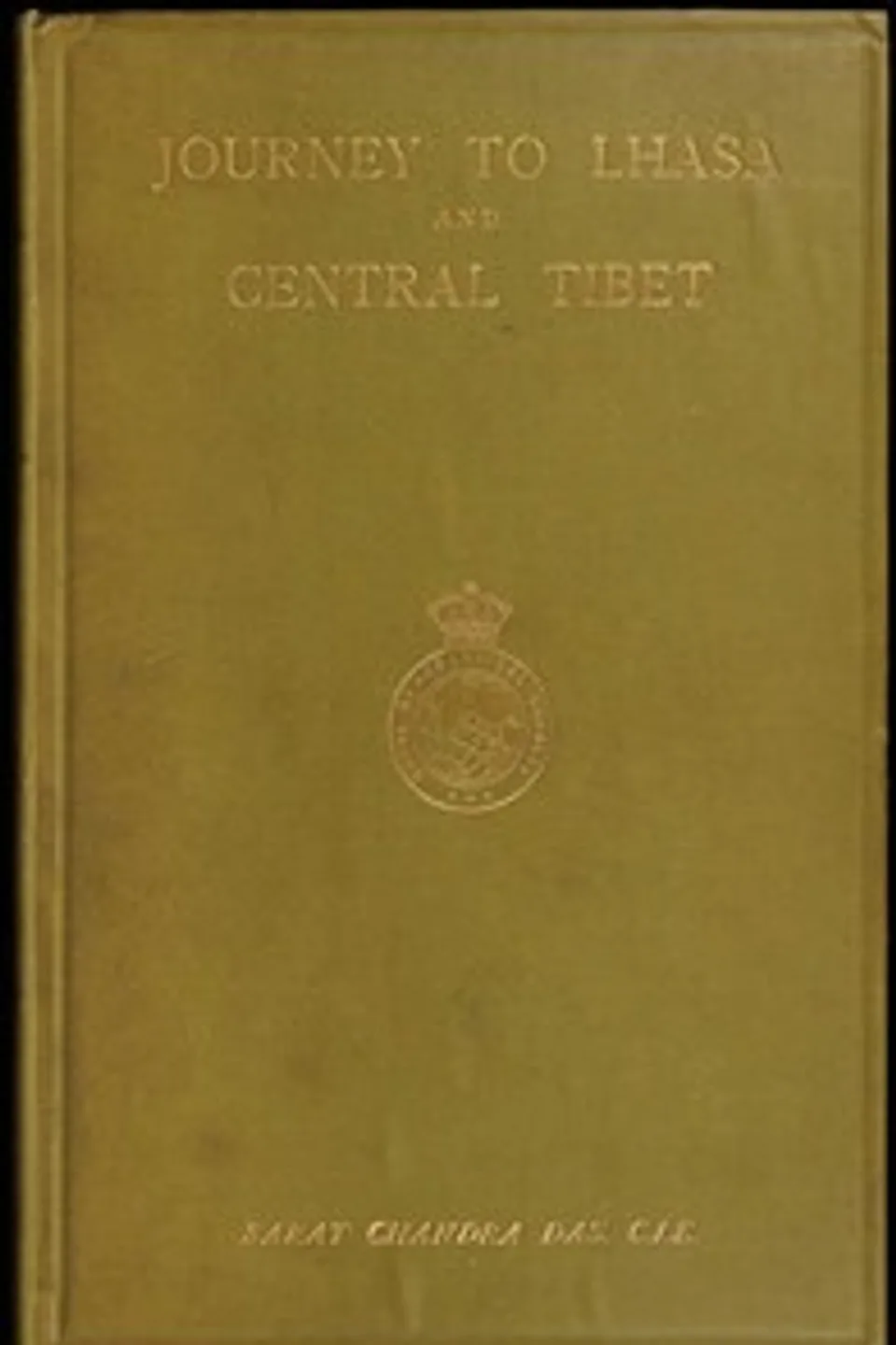 Journey to Lhasa and Central Tibet, Sarat Chandra Das