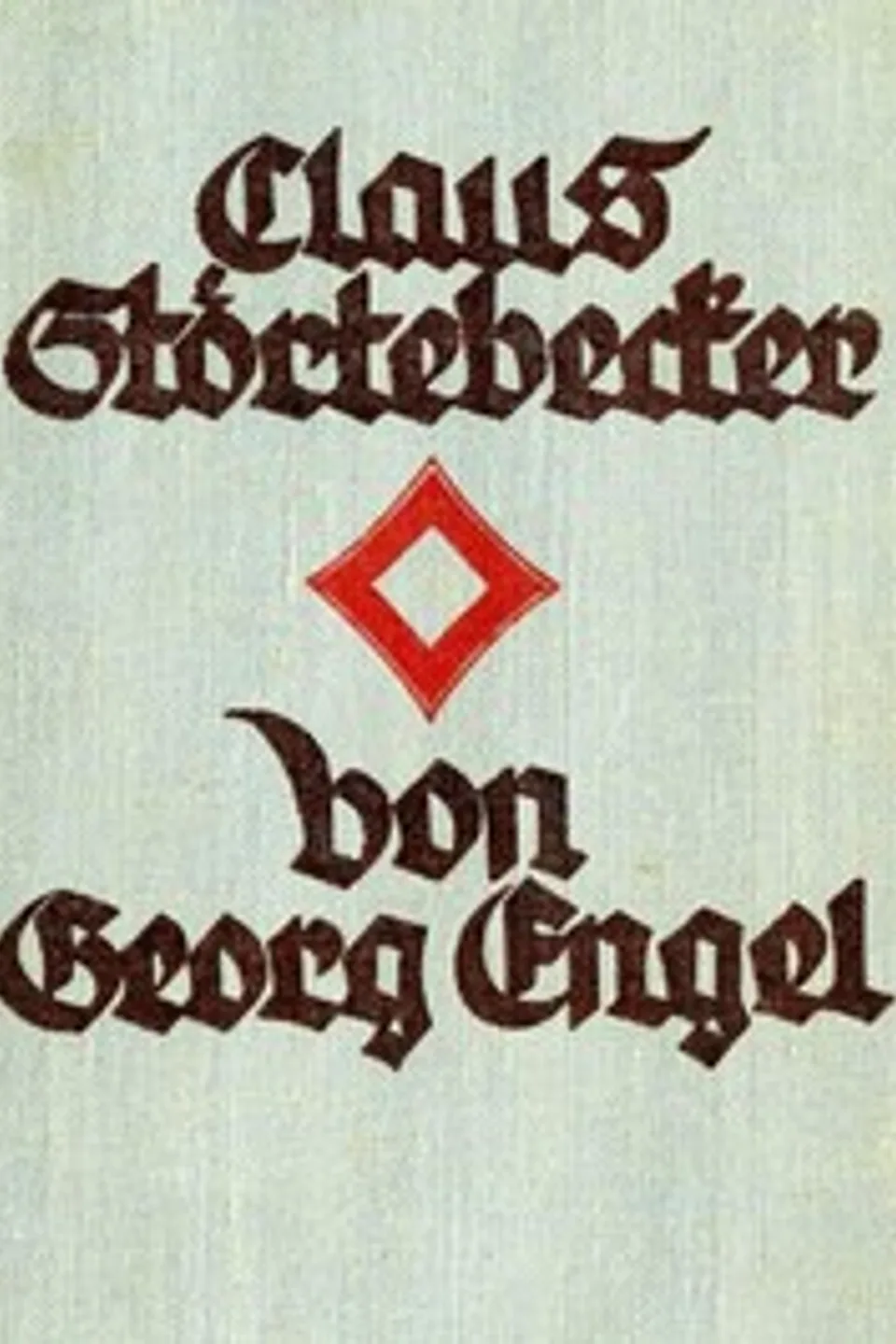 Claus Störtebecker, Georg Engel