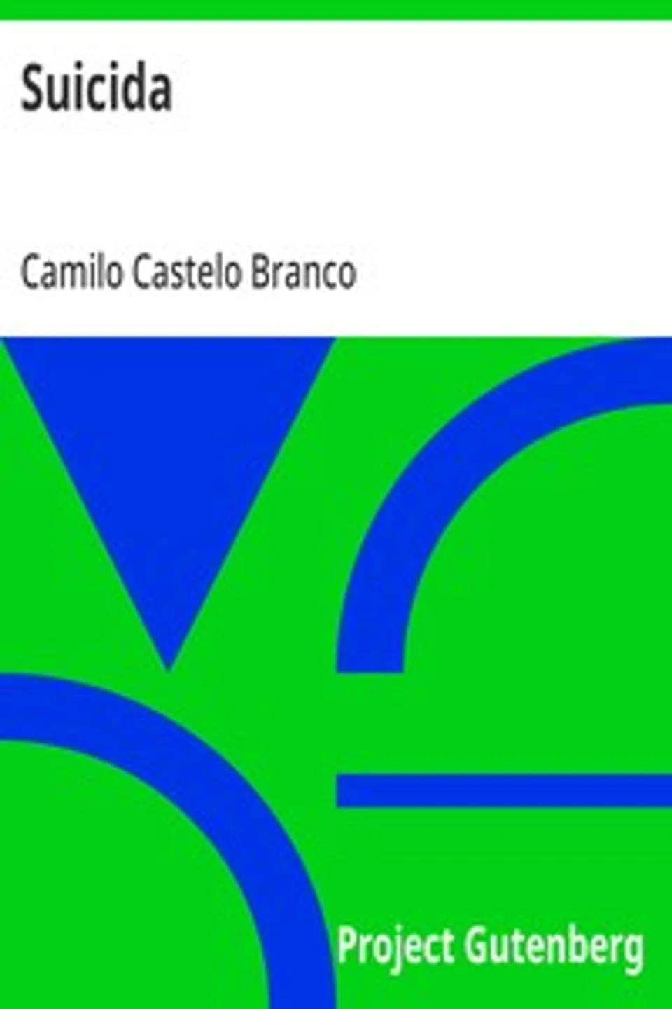 Suicida, Camilo Castelo Branco